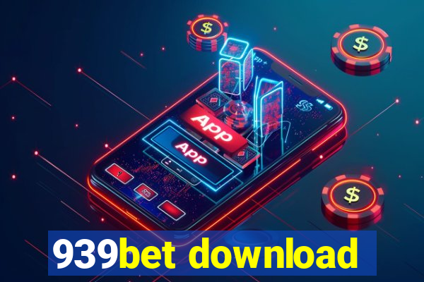 939bet download